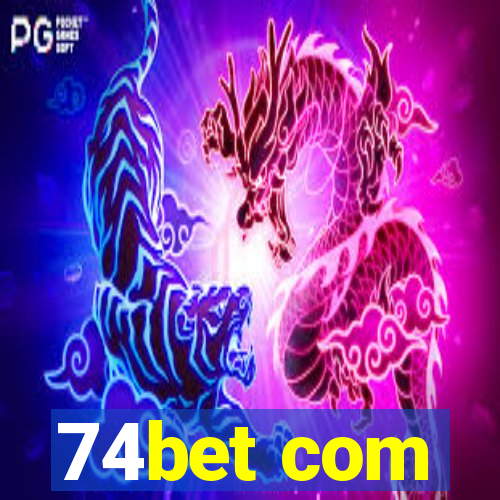 74bet com